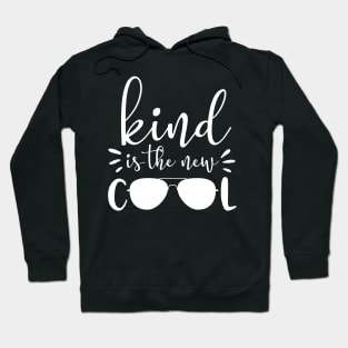 Kind is the new cool Hoodie